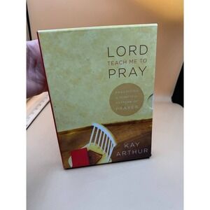 Lord, Teach Me to Pray: Practicing a Powerful Pattern of Prayer Bible Study Book